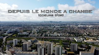 DEPUIS LE MONDE A CHANGÉ [upl. by Blaine458]