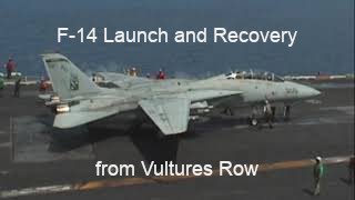 F14 launch and recovery from Vultures Row [upl. by Trotta]