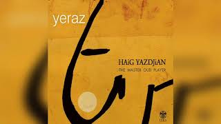 Haig Yazdjian ‎ Aratzani  Official Audio Release [upl. by Lamrej239]