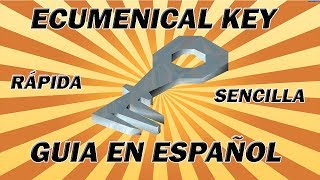 OSRS ECUMENICAL KEY guia en español  RAPIDA Y FACIL  LuisPipe [upl. by Costanzia581]