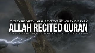 The Quran That Allah Recited  Mindblowing [upl. by Eliott]