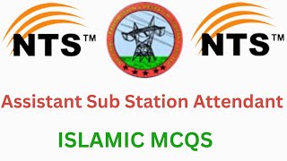 Islamic Studies Basic Important Mcqs Part 23 Assistant Sub Station Attendant [upl. by Sallad374]