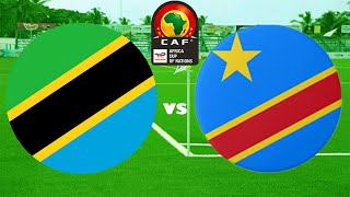 LIVE TANZANIA VS DRC CONGO  MCHEZO WA KUZU AFCON 2025 AFCON QUALIFICATION [upl. by Naujaj]