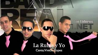 Banda Real Music  La Rubia y Yo [upl. by Owiat363]