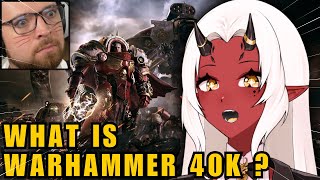 Vtuber Blind Reaction to What is Warhammer 40000 by Bricky [upl. by Lohrman]