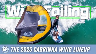 Fly with the Wind on the 2023 Cabrinha Wing Lineup [upl. by Iinden]