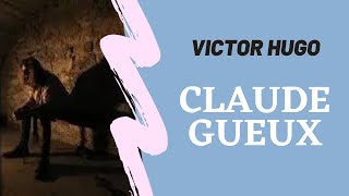 Lecture  Claude Gueux  Victor Hugo [upl. by Lombardo]