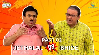 Jethalal Vs Bhide I Part 2  TMKOC Moments  Taarak Mehta Ka Ooltah Chashmah  तारक मेहता [upl. by Anotyad]