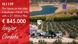 The House on the Lake 6 Bed 4 Bath Villa  Pool Property for sale in Spain inland Andalucia VL1159 [upl. by Annairba]