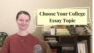 5 Steps to Your College Essay Topic Tips from an Essay Specialist [upl. by Eihtur]