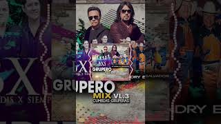 Grupero Mix [upl. by Susana371]