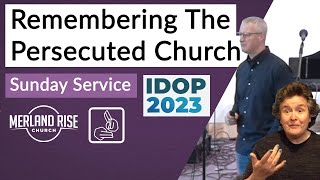 Remembering The Persecuted Church  IDOP 2023  Richard Powell  BSL [upl. by Prunella]