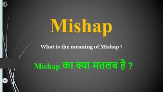 Mishap meaning in Hindi  Mishap ka kya matlab hota hai  daily use English words [upl. by Ingalls]