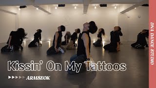 Kissin On My Tattoos  August Alsina  ARM SEOK Choreography  DNA Dance Studio [upl. by Lyram]