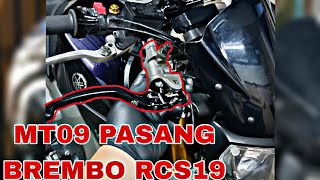 MT09 PASANG BREMBO RCS19  MASTERPUMP BREMBO RCS19  MT09 V1 [upl. by Azal157]