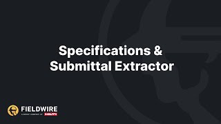 Specifications amp Submittal Extractor [upl. by Eelame]