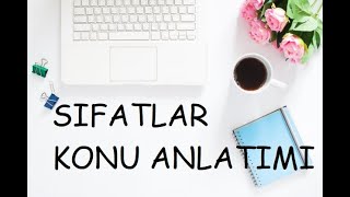 Sıfatlar Konu Anlatımı YKS TYTAYT KPSS [upl. by Ruenhcs]