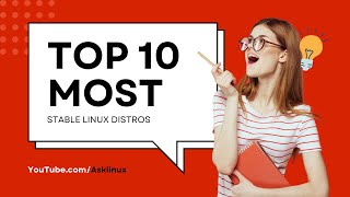 Top 10 Most STABLE Linux Distros in 2025 [upl. by Tiffanle215]