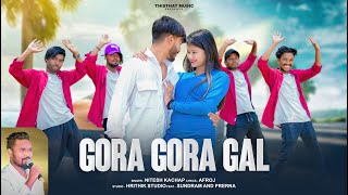 Video Gora Gora Gal  Singer Nitesh Kachhap  New Nagpuri Song 2024 [upl. by Akessej]