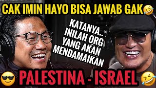 CAK IMIN  WADUH PERTANYAAN MU BAHAYA INI🤣 Janji Kampanye atau Janji Manis Pak⁉️Podcast [upl. by Narut]