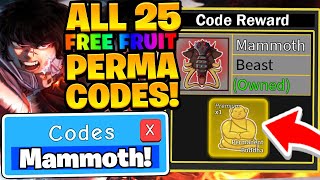 ALL 25 FREE PERMANENT FRUIT CODES IN ROBLOX BLOX FRUITS [upl. by Newbill913]