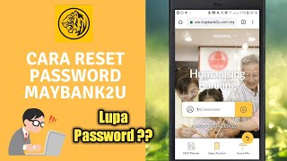 Cara Reset Password Maybank2u 2019  Lupa Password  Maybank2u Locked [upl. by Aserahs181]