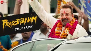 Prassthanam Title Track  Sanjay Dutt Manisha Koirala Jackie Shroff Ali Fazal [upl. by Macnamara729]