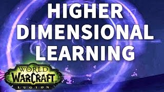 Higher Dimensional Learning WoW 6 [upl. by Ermeena48]