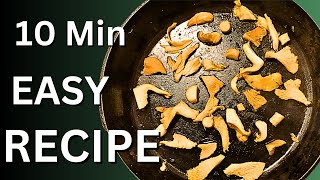 How to Cook Chanterelles Dry Fry  Sauté [upl. by Kcirednek232]