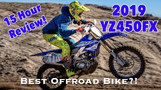 2019 YZ450FX 15 Hour Review [upl. by Casteel930]