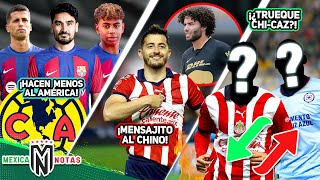 Cracks del Barça LE HACEN EL FEO al Ame😡 Mozo MANDA MENSAJITO al Chino Huerta😱¿TRUEQUE CAZCHIVAS [upl. by Nede17]