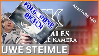 Folg ohne Draum  Steimles Aktuelle Kamera  Ausgabe 140  Uwe Steimle [upl. by Lohcin]