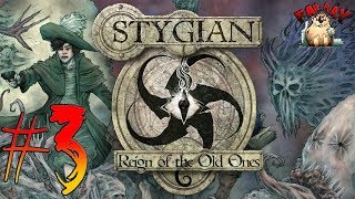 Stygian Reign of the Old Ones → МЕЛАНХОЛИЯ И БЕЗУМИЕ ИГРАЕМ ЗА УЧЁНОГО 3 [upl. by Haldas519]