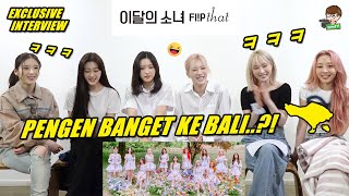 INTERVIEW with LOONA  ARTI DIBALIK LAGU FLIP THAT TERNYATA BEGINI [upl. by Torie327]