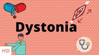 Dystonia Causes Signs and Symptoms Diagnosis and Treatment [upl. by Det]