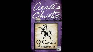 Audiolivro O cavalo Amarelo [upl. by Noxaj]