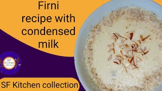 Firni recipe with condensed milkSF Kitchen collection [upl. by Smail]