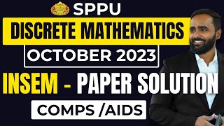 Discrete MathematicsCOMPS AIDSOCTOBER 2023 INSEM PAPER SOLUTIONSPPU PRADEEP GIRI SIR [upl. by Papke]