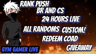 24 Hours🥵🔴LIVE🔴 LIVE CUSTOM ROOM GIVEWAY BR PUSH CS PUSHFREEFIRE LIVE FIRE GYMGAMER2025 [upl. by Nedmac]