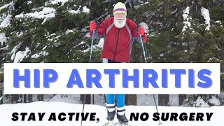 Best Arthritic HIP Ex Routine To Stop Pain amp Stay Active [upl. by Nohsar]