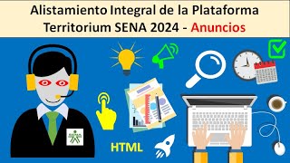 Alistamiento Integral de la Plataforma Territorium SENA 2024 – Parte 1 Anuncios [upl. by Navis]