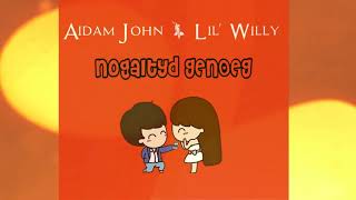 AidamJohn amp Lil Willy  Nogaltyd Genoeg Official Audio [upl. by Llenoil429]