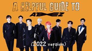 A Helpful Guide To ATEEZ 2022 Version [upl. by Aroz]