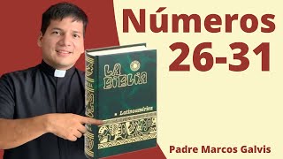 LECTURA DE BIBLIA Numeros 2631 📖 con el padre Marcos Galvis [upl. by Aralomo817]