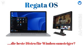 Regata OS  die beste Distro für WindowsUmsteiger windows linux [upl. by Siahc222]