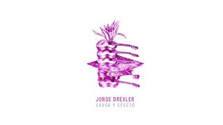 Jorge Drexler Mix  Causa y Efecto VOL 1 [upl. by Ttik]