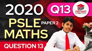 PSLE Math 2020  Paper 2 Question 13  Primary 6 Singapore  Percentage [upl. by Sehcaep]