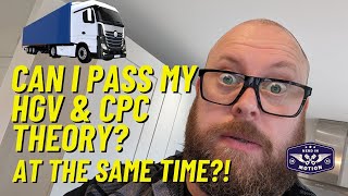 I tried to pass my HGV amp CPC theory test all at once [upl. by Wenger446]