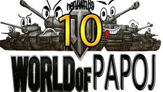 World of Tanks BALKAN PAPOJ EP10 [upl. by Kopans]