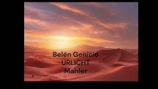 Belén Genicio Urlicht Mahler [upl. by Natika]